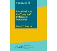 Introduction to the Theory of Differential Inclusions: 41 (Graduate Studies in Mathematics)