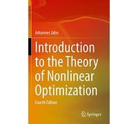 Introduction to the Theory of Nonlinear Optimization
