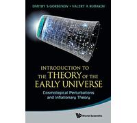 Introduction to the Theory of the Early Universe: Cosmological Perturbations and Inflationary Theory: COSMO PERTUR