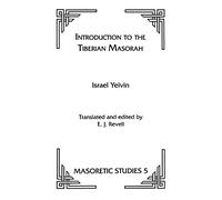 Introduction to the Tiberian Masorah: no. 5 (Masoretic studies)