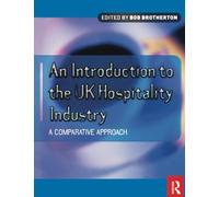 Introduction to the UK Hospitality Industry: A Comparative Approach