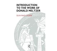Introduction to the Work of Donald Meltzer