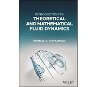 Introduction to Theoretical and Mathematical Fluid Dynamics