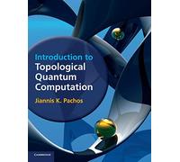 Introduction to Topological Quantum Computation