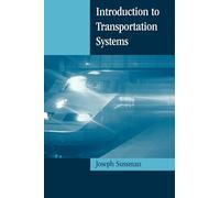 Introduction to Transportation Systems (Intelligent Transportation Systems Library)