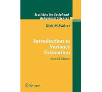 [(Introduction to Variance Estimation)] [By (author) Kirk Wolter] published on (November, 2010)