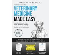 Introduction to Veterinary Medicine Made Easy: Cheat Sheet Rhymes, Study Guides, Mnemonics and More with a Quiz for Every Topic!: VTNE | CVT | LVT | RVT | DVM Test Prep (Made Easy Academy Series)