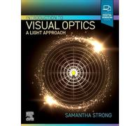 Introduction to Visual Optics: A Light Approach