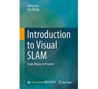 Introduction to Visual SLAM: From Theory to Practice