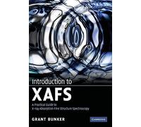 Introduction to XAFS: A Practical Guide to X-ray Absorption Fine Structure Spectroscopy