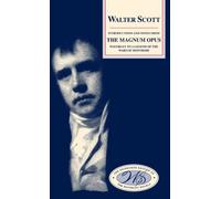 Introductions and Notes from the Magnum Opus : Waverley to a Legend of the Wars of Montrose