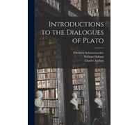 Introductions to the Dialogues of Plato