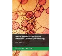 Introductory Case Studies in Infectious Disease Epidemiology: 2nd edition