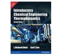 INTRODUCTORY CHEMICAL ENGINEERING THERMO