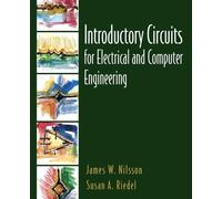 Introductory Circuits for Electrical and Computer Engineering: United States Edition