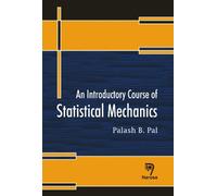 Introductory Course of Statistical Mechanics, An