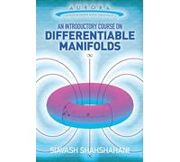 Introductory Course on Differentiable Manifolds (Aurora: Dover Modern Math Originals)
