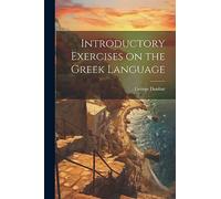 Introductory Exercises on the Greek Language