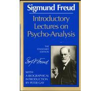 Introductory Lectures on Psycho-Analysis: 0 (Complete Psychological Works of Sigmund Freud)