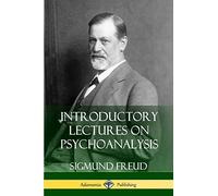 Introductory Lectures on Psychoanalysis