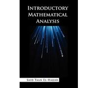 Introductory Mathematical Analysis