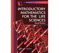 Introductory Mathematics for the Life Sciences (Lifelines Series)