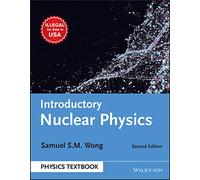 INTRODUCTORY NUCLEAR PHYSICS, 2E