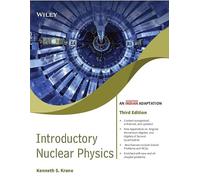 INTRODUCTORY NUCLEAR PHYSICS 3RD EDITION