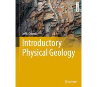 Introductory Physical Geology (Springer Textbooks in Earth Sciences, Geography and Environment)