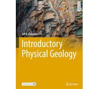 Introductory Physical Geology (Springer Textbooks in Earth Sciences, Geography and Environment)