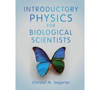 Introductory Physics for Biological Scientists
