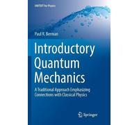 Berman - Introductory Quantum Mechanics A Traditional Approach Empha - X555z