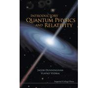 Introductory Quantum Physics And Relativity