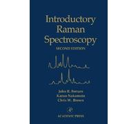 Introductory Raman Spectroscopy, Second Edition by John R. Ferraro (2002-11-29)