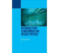 Introductory Semiconductor Device Physics