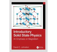 Introductory Solid State Physics : An Emphasis on Magnetism