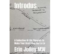 Introdus: A Collection Of Life Theories To Make Your Heart Sing Sha La La