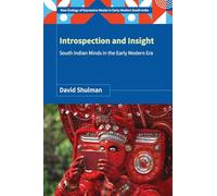 Introspection and Insight: South Indian Minds in the Early Modern Era