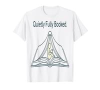 Introvert Books Quietly Fully Booked T-Shirt