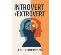 Introvert/Extrovert (Pop Psychology)