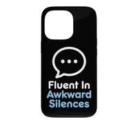 Introvert Fluent In Awkward Silences Socially Awkward Case for iPhone 13 Pro