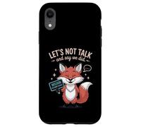 Introvert Funny Let's Not Talk And Say We Did Case for iPhone XR