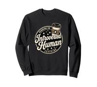 Introvert Humor Human Running On Caffeine Coffee Lover Gift Sweatshirt