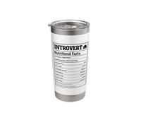 Introvert Nutritional Facts Social Battery Quiet Alone time Stainless Steel Insulated Tumbler
