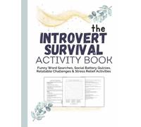 Introvert Survival Activity Book: Funny Word Searches, Social Battery Quizzes, Relatable Challenges and Stress Relief Activities