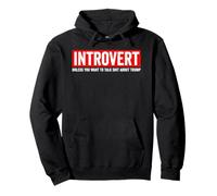 Introvert Unless You Want to Talk Shit About Trump Meme Pullover Hoodie