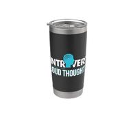 Introvert with Loud Thoughts Quiet Overthinker Stainless Steel Insulated Tumbler