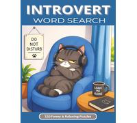 Introvert Word Search Puzzle Book: Funny Relaxing Puzzles for Quiet People, Homebodies & Adults Who Hate Small Talk