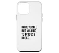 Introverted Bookworm Ready to Discuss Literature Lovers Case for iPhone 12 mini