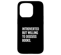 Introverted Bookworm Ready to Discuss Literature Lovers Case for iPhone 15 Pro